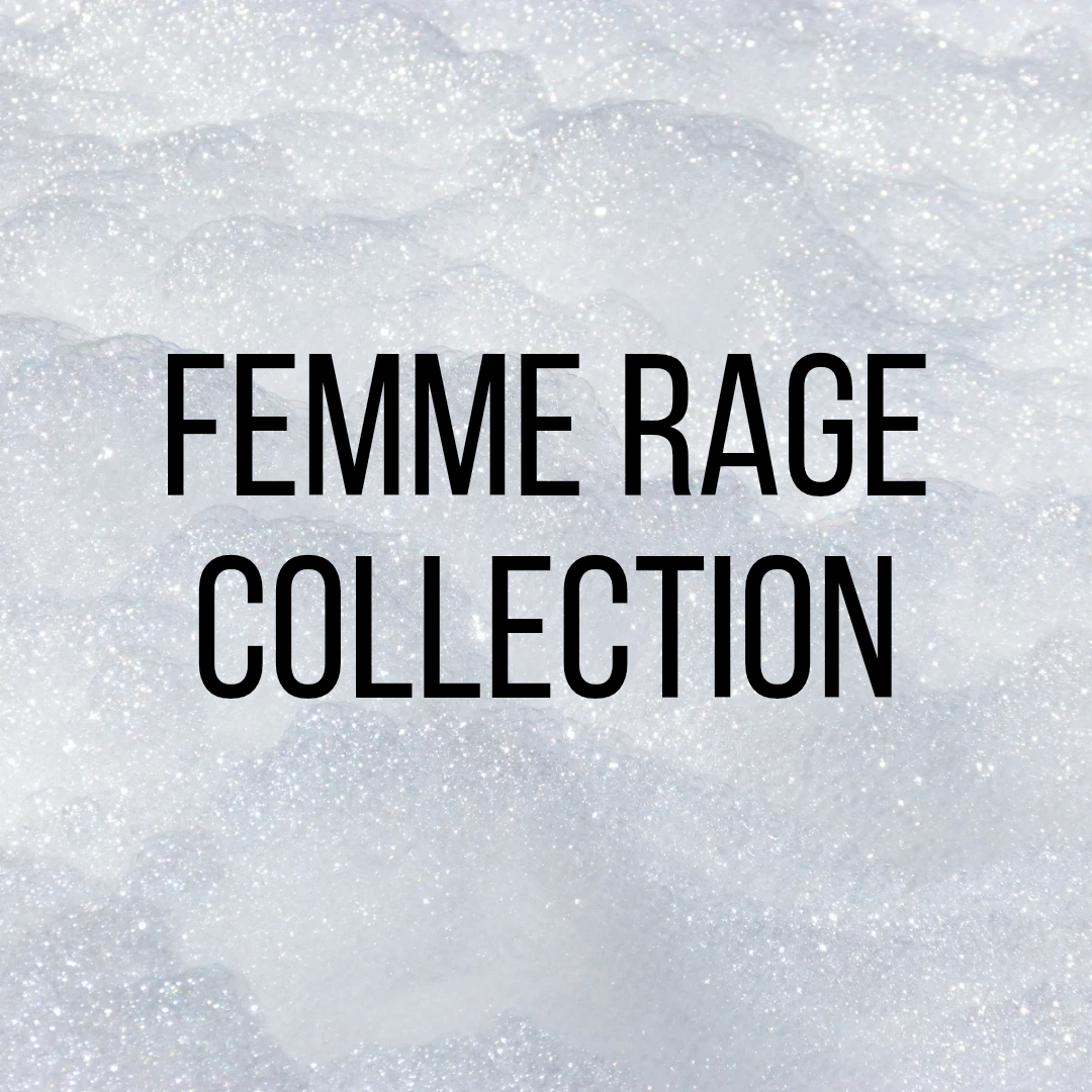 Femme Rage Collection